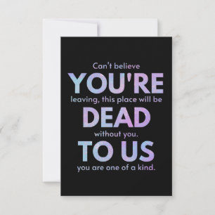 You Are Dead to Us! - R.I.P. Traitor!: Coworker Card