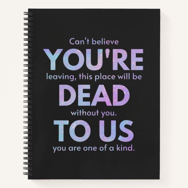 You Are Dead to Us! - R.I.P. Traitor!: Coworker Notebook (Front)