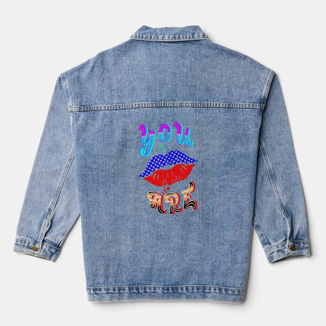 You Are Denim Jacket (Back)