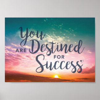You Are Destined for Success Poster