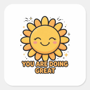 You Are Doing Great Cute Sun Positivity Sticker
