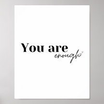 You are enough | Affirmation poster