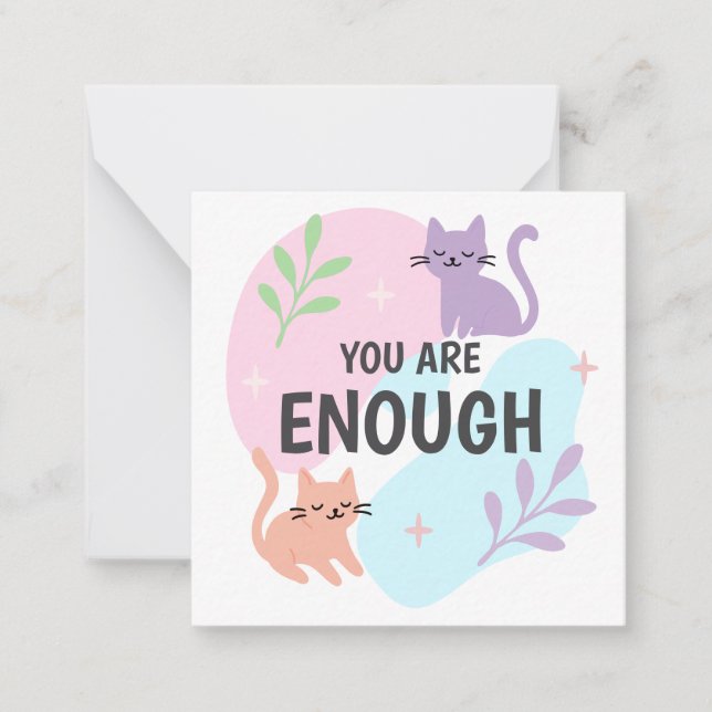 You Are Enough cat Affirmation  Card (Front)