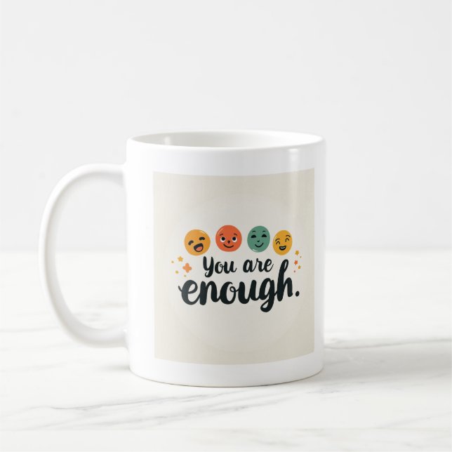 You are enough coffee mug (Left)