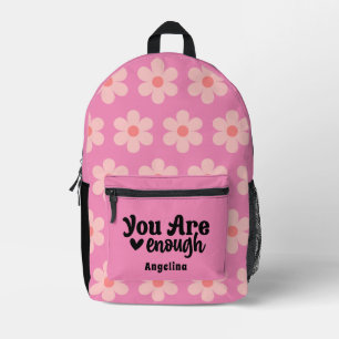 You Are Enough Custom Name Pink Floral Printed Backpack