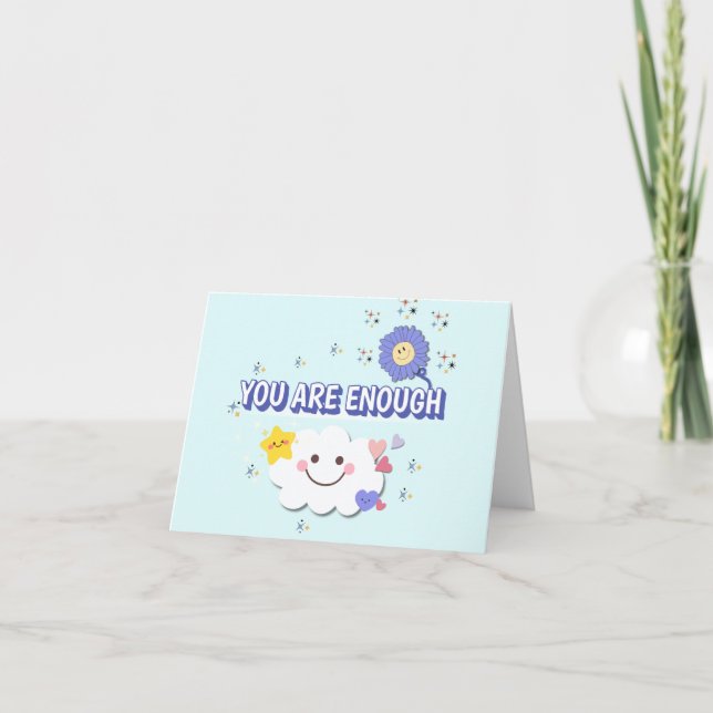 You Are Enough – Cute Cloud Greeting Card (Front)