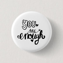 You are enough encouraging