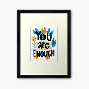 You Are Enough Hand Lettered Inspirational Quote Poster