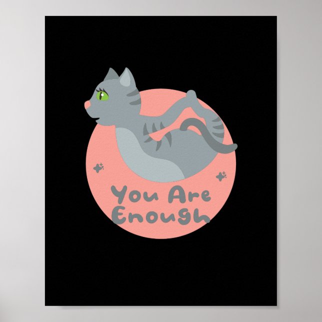 You are enough Kawaii grey cat practicing yoga  Poster (Front)
