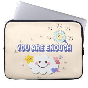 You Are Enough Laptop Sleeve – Soft Beige Bloom