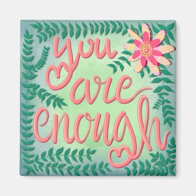 You are enough magnet (Front)