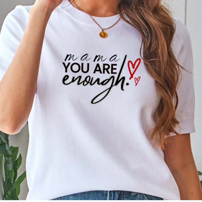 You are enough Mum Scripted Women's Basic T-Shirt (Creator Uploaded)