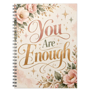 You Are Enough Notebook
