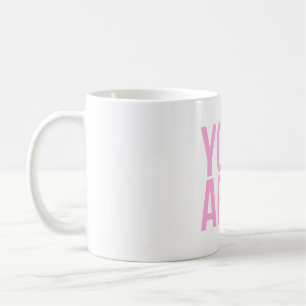 You Are Enough Pink Typography Quote Coffee Mug