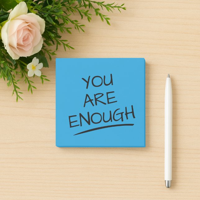 You Are Enough Positive Post-it Notes (Blue you are enough sticky notes! Positivity for you and others!)