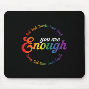 You Are Enough Rainbow Pride Flag Ally Gay Lgbtq M Mouse Pad