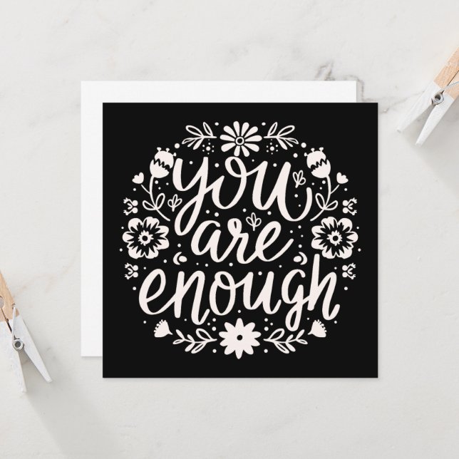 You are enough self love affirmation reminder (Front/Back In Situ)