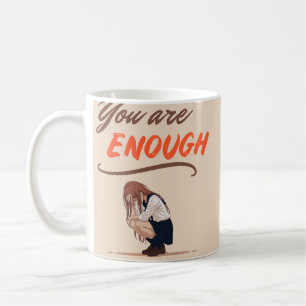 You Are Enough Self Love Motivational Quote Typo Coffee Mug