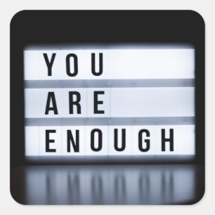 You are enough square sticker