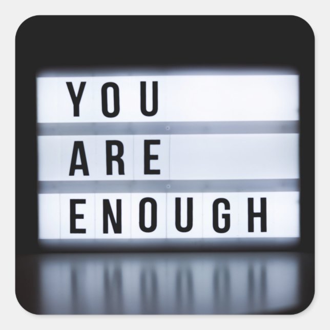 You are enough square sticker (Front)