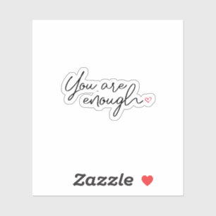 You Are Enough Sticker, Therapy mental health