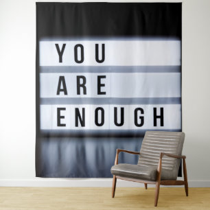 You are enough tapestry