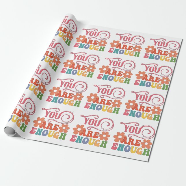 You Are Enough Valentine  Wrapping Paper (Unrolled)