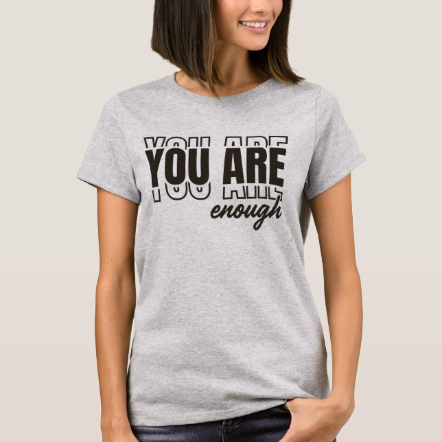 You are Enough Women Minimalist Style T-shirt (Front)