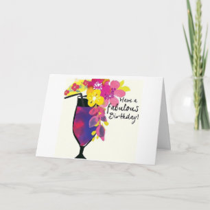 YOU ARE **FABULOUS** SO HAVE A FABULOUS BIRTHDAY CARD