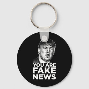 You Are Fake News - President Trump Sarcastic Insu Key Ring
