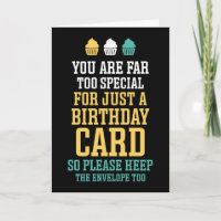 You Are Far Too Special Funny Birthday