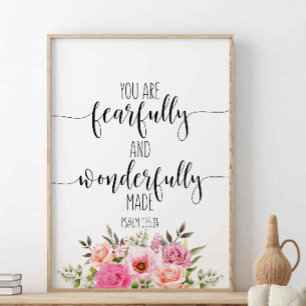 You Are Fearfully And Wonderfully, Psalm 139:14 Poster
