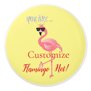 You Are Flamingo Hot Thunder_Cove Ceramic Knob