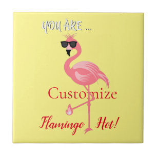 You Are Flamingo Hot Thunder_Cove Ceramic Tile