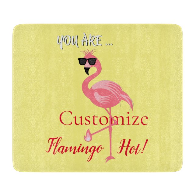 You Are Flamingo Hot Thunder_Cove Cutting Board (Front)