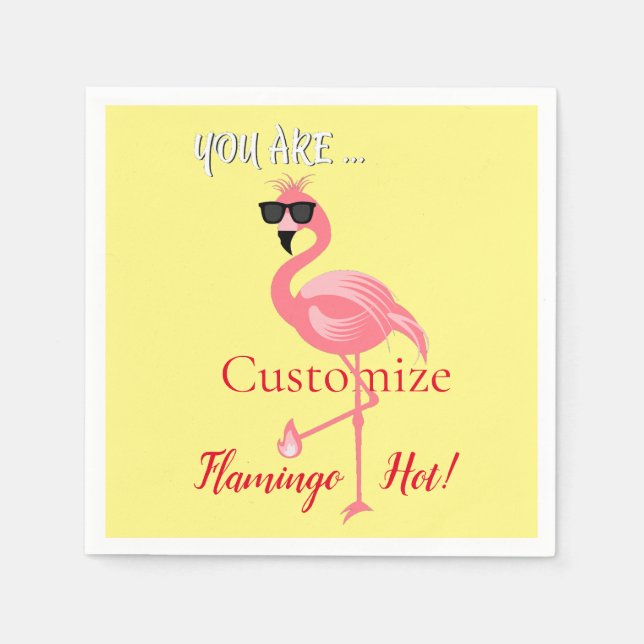 You Are Flamingo Hot Thunder_Cove Napkin (Front)
