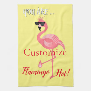 You Are Flamingo Hot Thunder_Cove Tea Towel