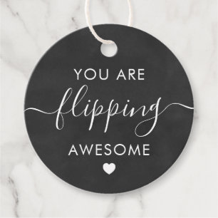 You are Flipping Awesome Gift Tag, Chalkboard Favour Tags