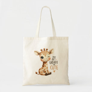 You Are Giraffe Cute Sweet Art Tote Bag