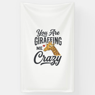 You Are Giraffing Me Crazy Funny Giraffe Shirt_1 Banner