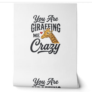 You Are Giraffing Me Crazy Funny Giraffe Shirt_1 Wallpaper