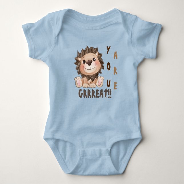 You are Grrreat Cute Lion  Baby  Baby Bodysuit (Front)