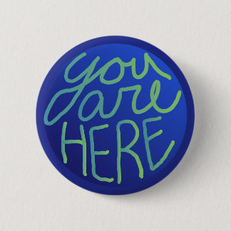 "You are Here" hand drawn globe art Come From Away 6 Cm Round Badge