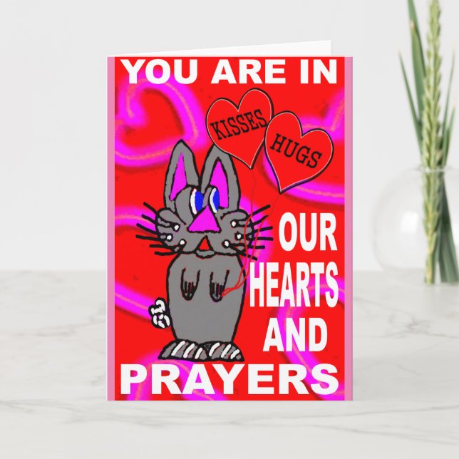 You Are In Our Hearts and Prayers Card (Front)