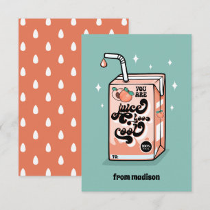 You Are Juice Too Cool Classroom Valentine Card