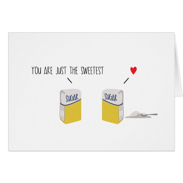You are Just the Sweetest Sugar Bags *Love* (Front Horizontal)