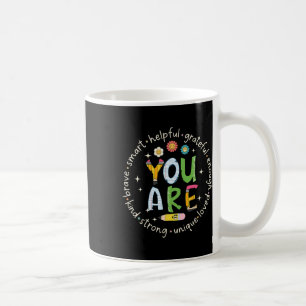 You Are Kind Brave Smart 100 Days Of School Positi Coffee Mug