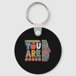 You Are Kind Brave Smart Cute Back To School Teach Key Ring