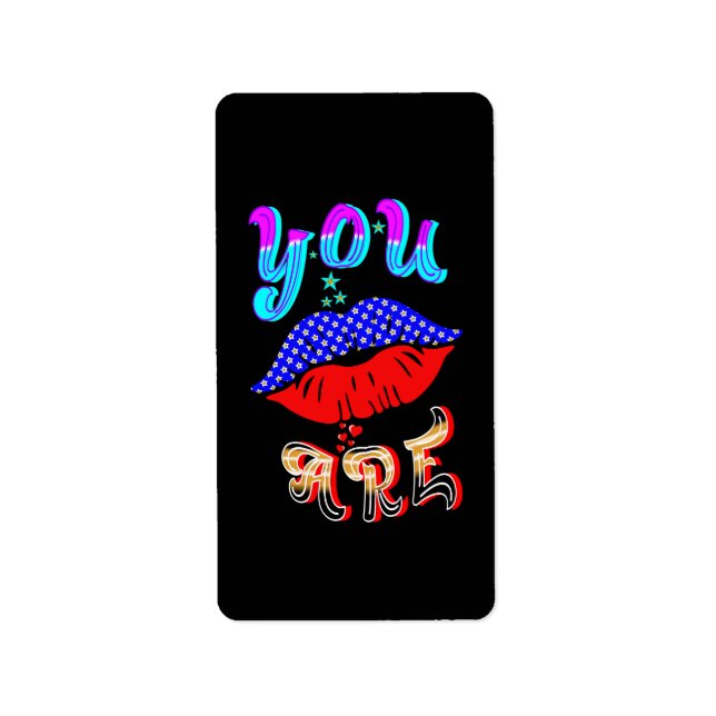 You Are Label (Front)
