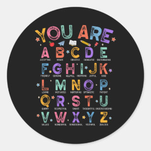 You Are Letters Alphabet Learn Abcs Boy Girl Readi Classic Round Sticker